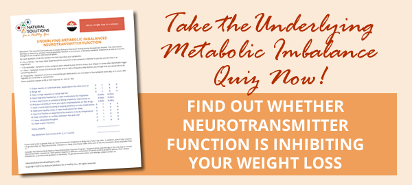 Is Neurotransmitter Function Your Underlying Metabolic Imbalance?